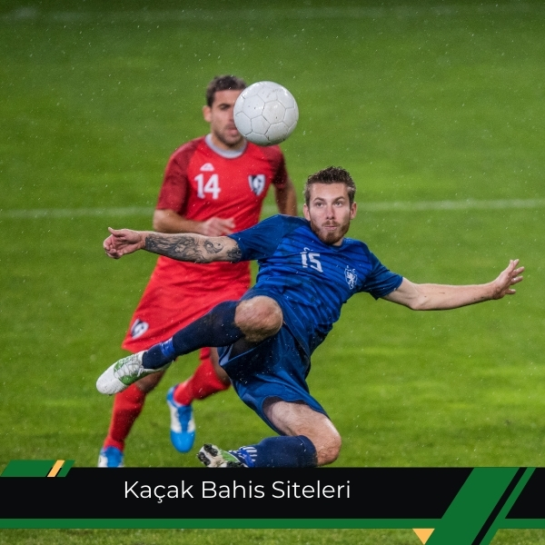 Kaçak Bahis Siteleri