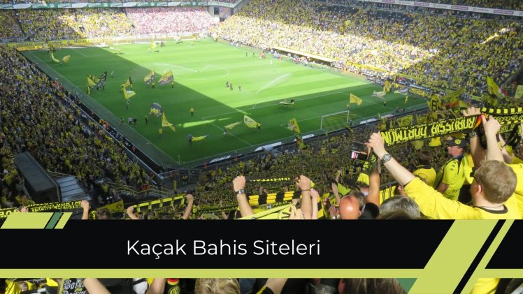 Kaçak Bahis Siteleri